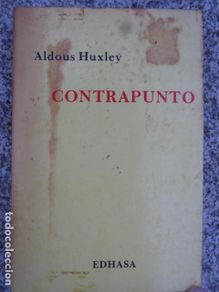 Libri di seconda mano: CONTRAPUNTO - ALDOUS HUXLEY - EDHASA